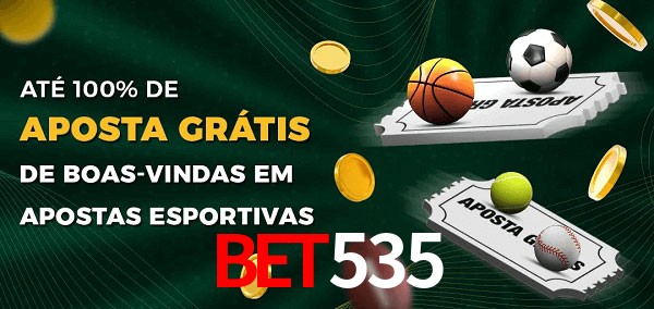 Bet535 Ate 100% de Aposta Gratis